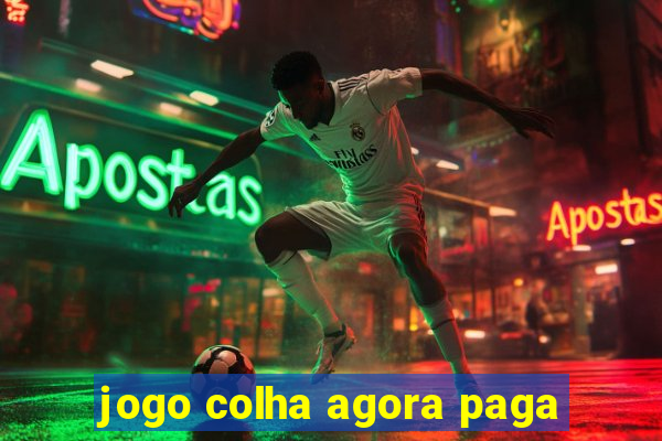 jogo colha agora paga